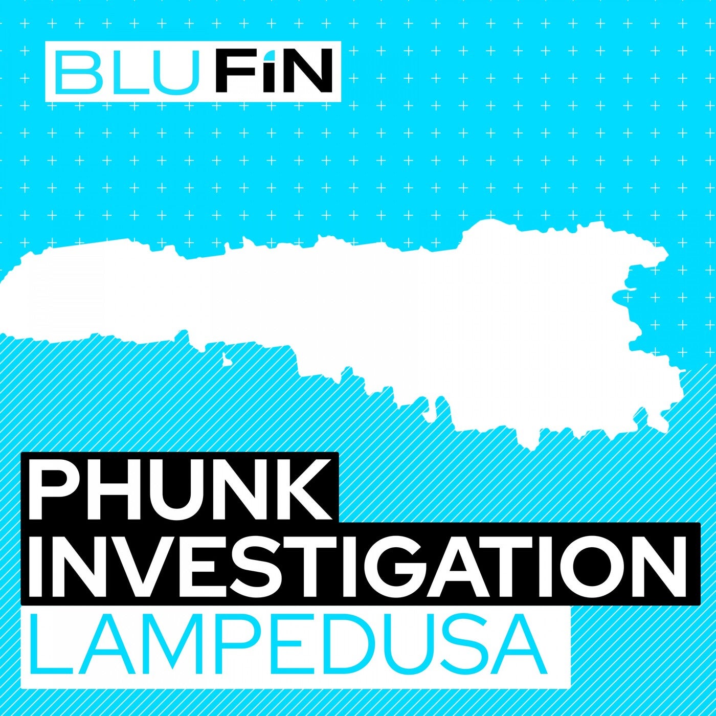 Phunk Investigation – Lampedusa [BF324]